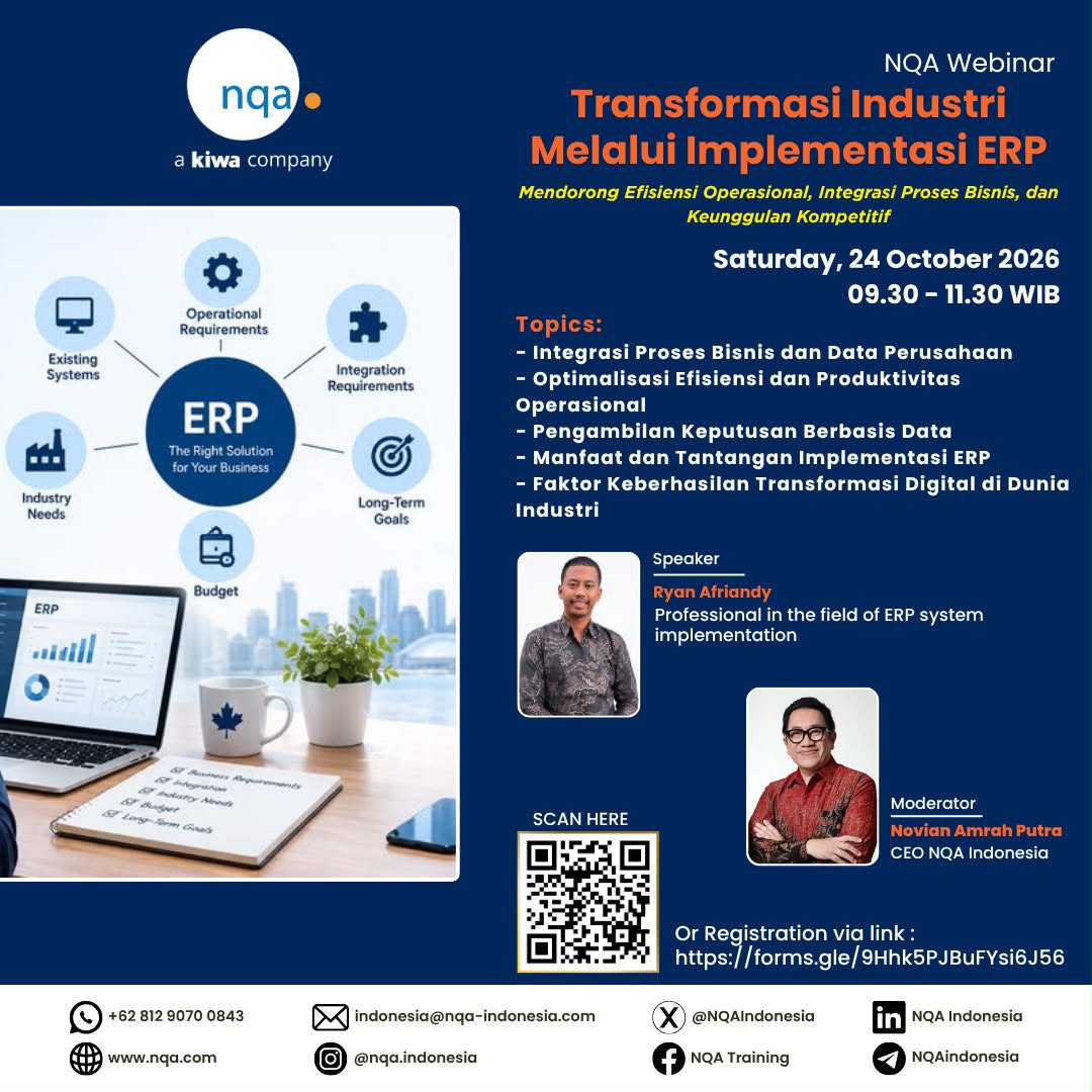 NQA FREE Webinar – TRANSFORMASI INDUSTRI MELALUI IMPLEMENTASI ERPMendorong Efisiensi Operasional, Integrasi Proses Bisnis, dan Keunggulan Kompetitif